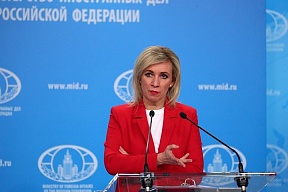 Briefing by Foreign Ministry Spokeswoman Maria Zakharova Briefing by Foreign Ministry Spokeswoman Maria Zakharova